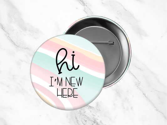 I'm New Here Button